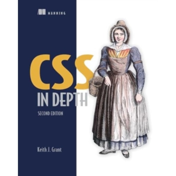 CSS in Depth, Second Edition (inbunden, eng)