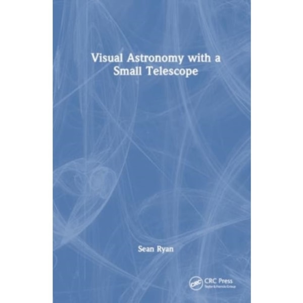 Visual Astronomy with a Small Telescope (häftad, eng)