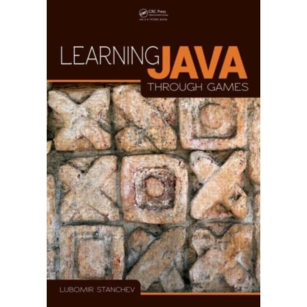 Learning Java Through Games (häftad, eng)