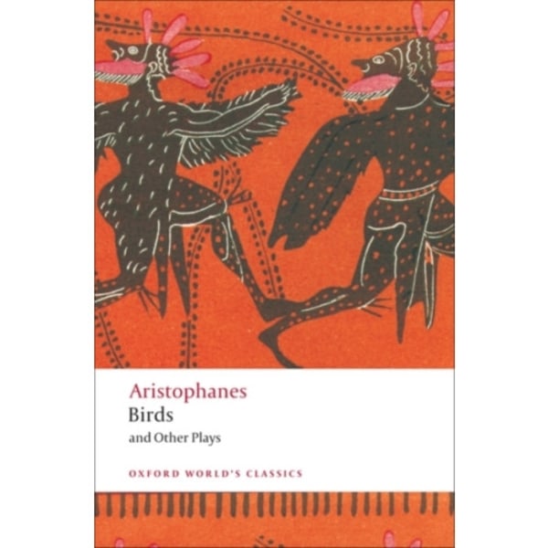 Birds and Other Plays (häftad, eng)