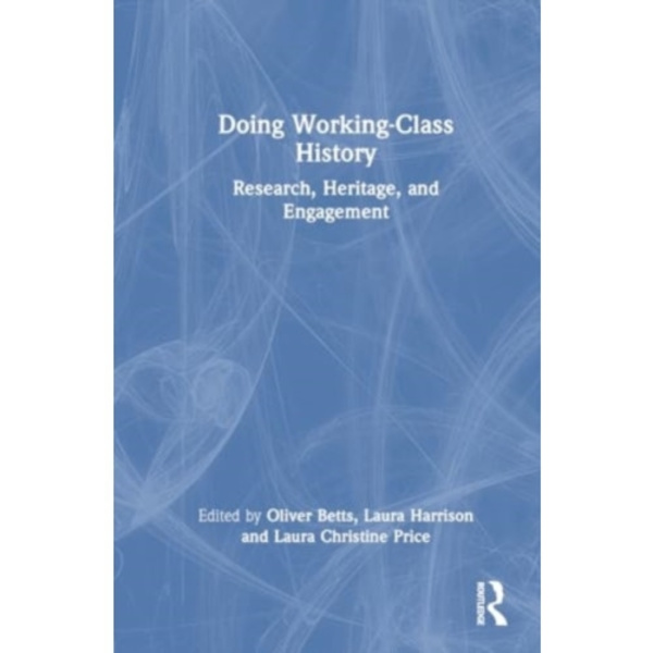 Doing Working-Class History (häftad, eng)