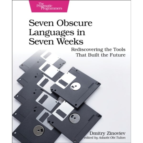 Seven Obscure Languages in Seven Weeks (häftad, eng)