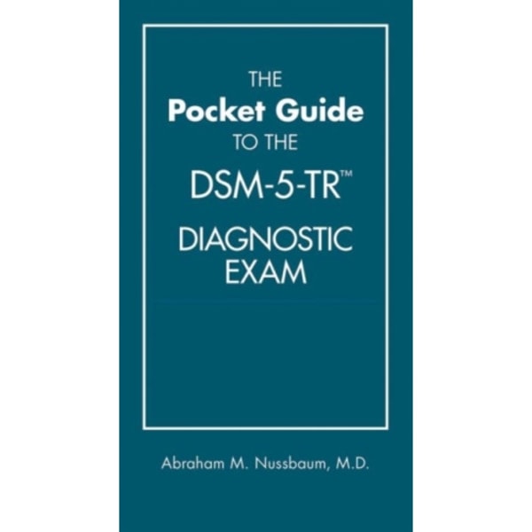 The Pocket Guide to the DSM-5-TR® Diagnostic Exam (häftad, eng)