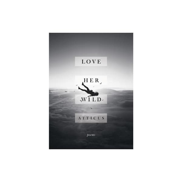 Love Her Wild (inbunden, eng)