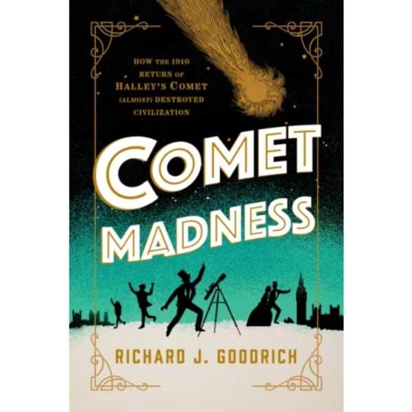 Comet Madness (inbunden, eng)