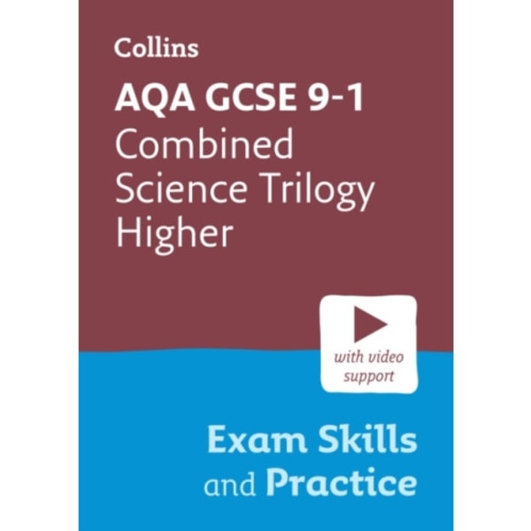 AQA GCSE 9-1 Combined Science Trilogy Higher Exam Skills and Practice (häftad, eng)