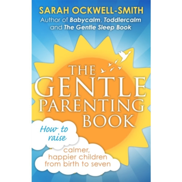 The Gentle Parenting Book (häftad, eng)