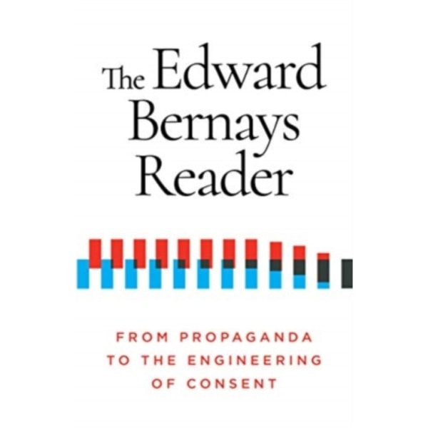 The Edward Bernays Reader (häftad, eng)