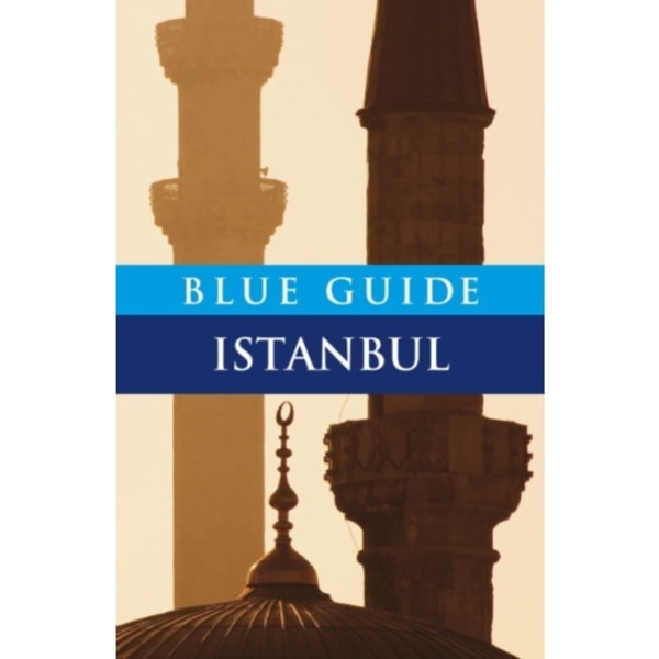 Blue Guide Istanbul (häftad, eng)