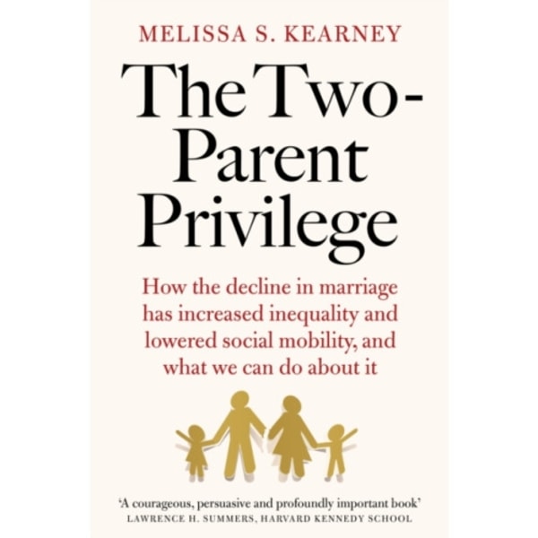 The Two-Parent Privilege (inbunden, eng)