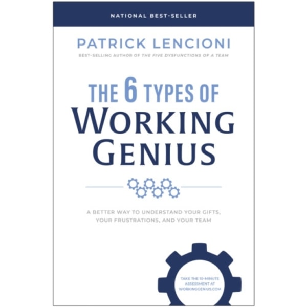 The 6 Types of Working Genius (inbunden, eng)
