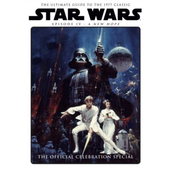 Star Wars: A New Hope Official Celebration Special (inbunden, eng)