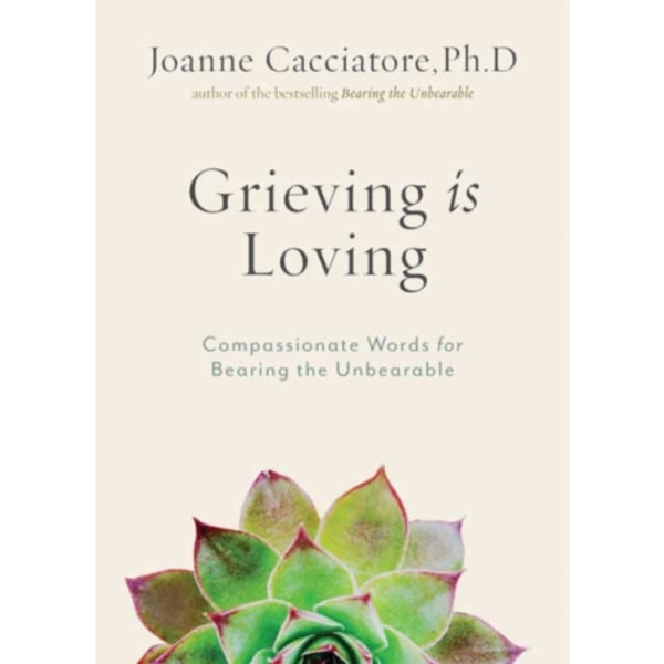 Grieving Is Loving (häftad, eng)