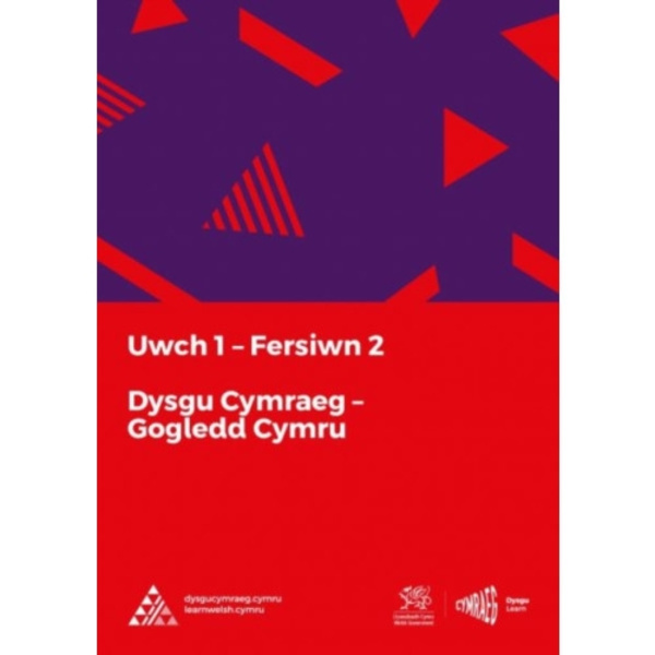 Dysgu Cymraeg: Uwch 1 (Gogledd/North) Fersiwn 2 (häftad, wel)