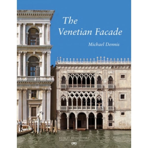 The Venetian Facade (inbunden, eng)
