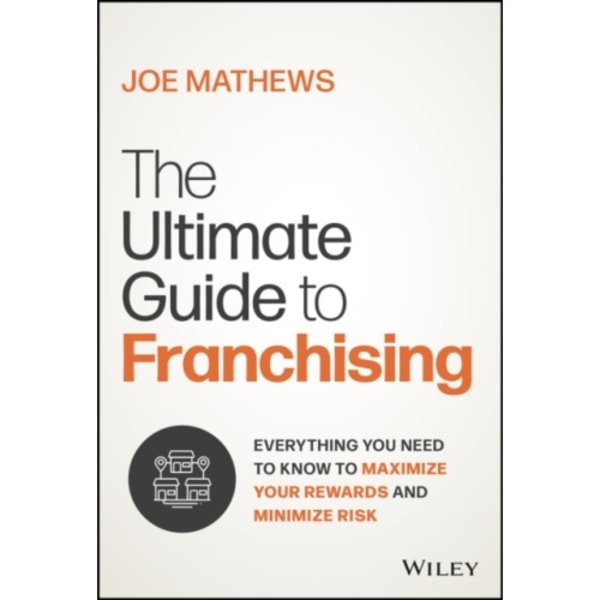 The Ultimate Guide to Responsible Franchising (inbunden, eng)