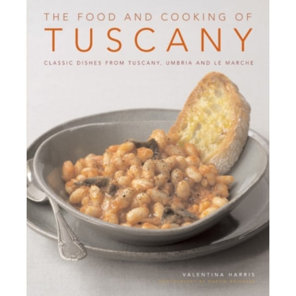 Food and Cooking of Tuscany (inbunden, eng)