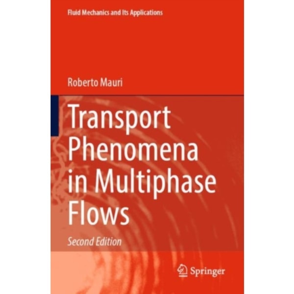 Transport Phenomena in Multiphase Flows (häftad, eng)