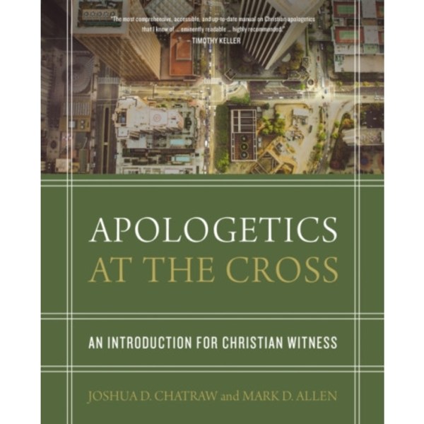Apologetics at the Cross (inbunden, eng)