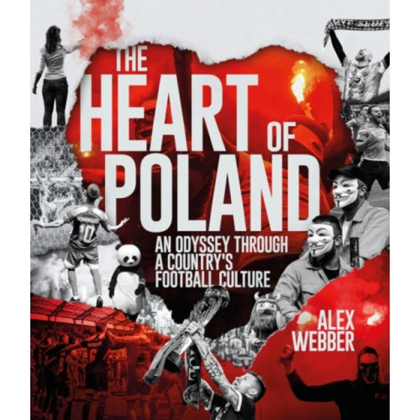 The Heart of Poland (inbunden, eng)