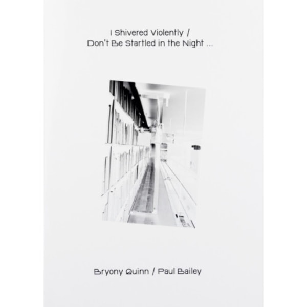 I Shivered Violently / Don’t be Startled in the Night (häftad, eng)