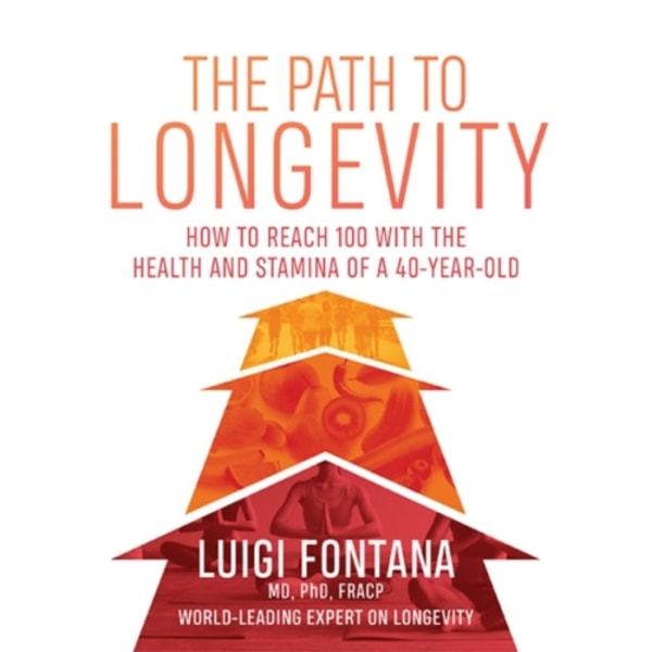 The Path to Longevity (häftad, eng)