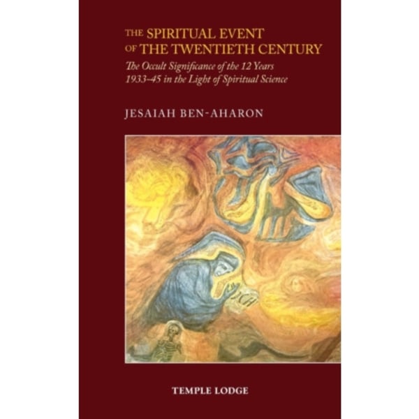 The Spiritual Event of the Twentieth Century (häftad, eng)