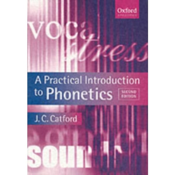 A Practical Introduction to Phonetics (häftad, eng)