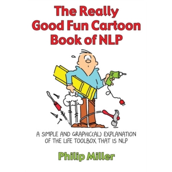 The Really Good Fun Cartoon Book of NLP (häftad, eng)