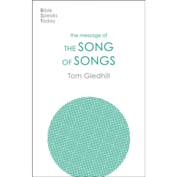The Message of the Song of Songs (häftad, eng)
