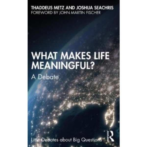 What Makes Life Meaningful? (häftad, eng)