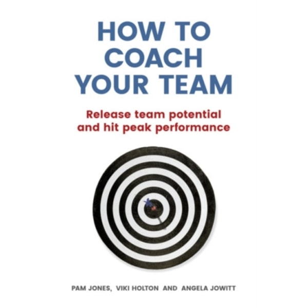 How to Coach Your Team (häftad, eng)