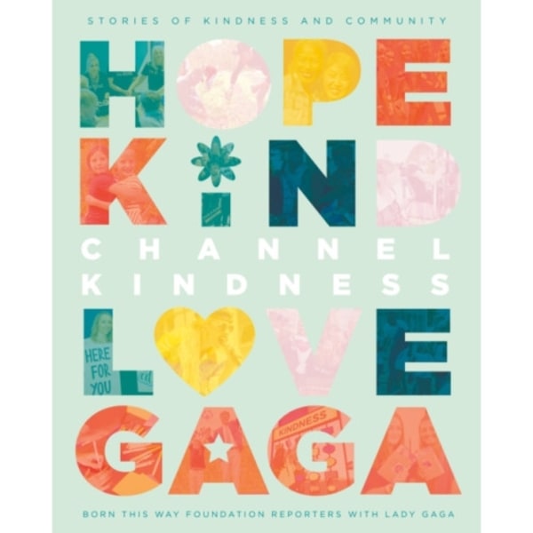Channel Kindness: Stories of Kindness and Community (inbunden, eng)