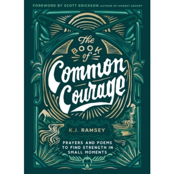 The Book of Common Courage (inbunden, eng)