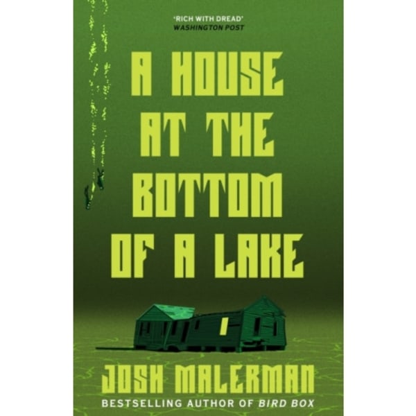 A House at the Bottom of a Lake (häftad, eng)