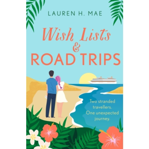 Wish Lists and Road Trips (häftad, eng)
