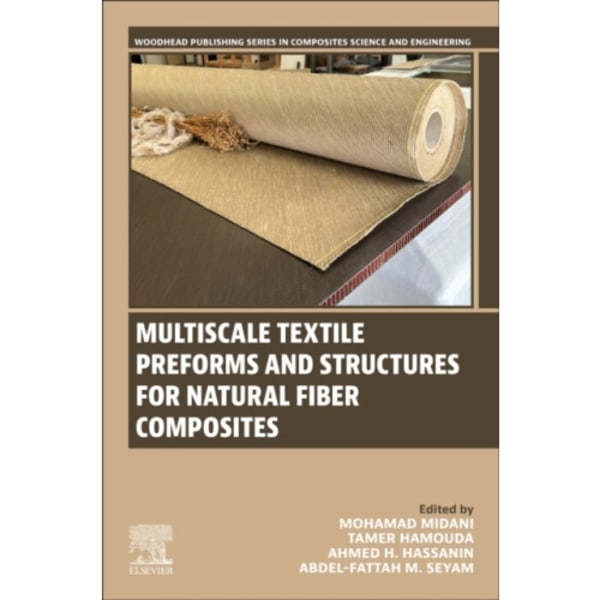 Multiscale Textile Preforms and Structures for Natural Fiber Composites (häftad, eng)