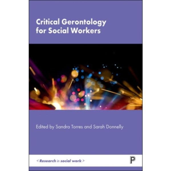 Critical Gerontology for Social Workers (inbunden, eng)