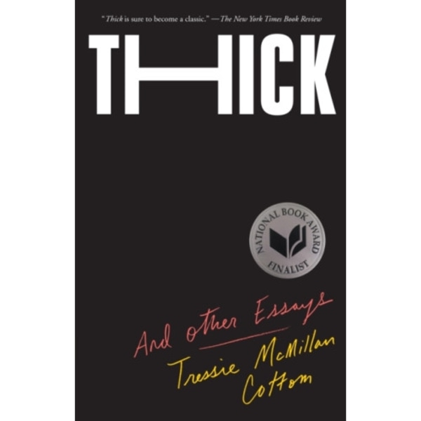 Thick And Other Essays (häftad, eng)