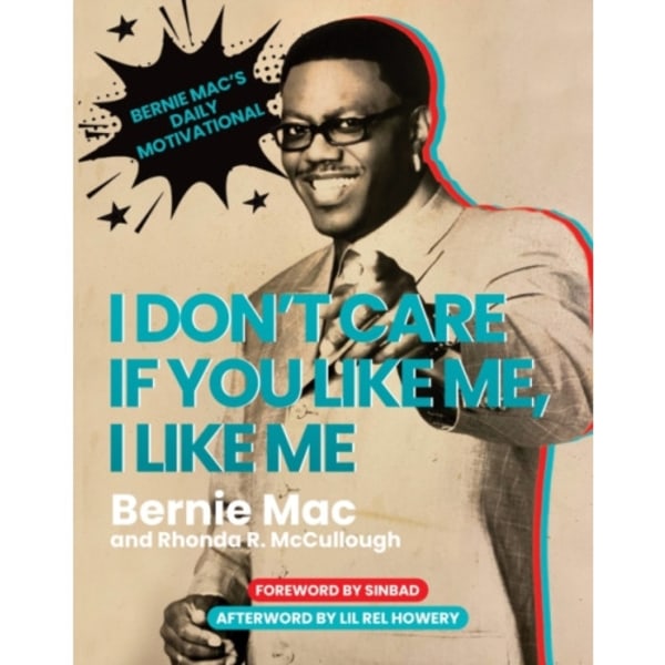 I Don't Care If You Like Me, I Like Me (inbunden, eng)