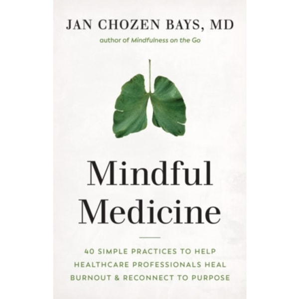 Mindful Medicine (häftad, eng)