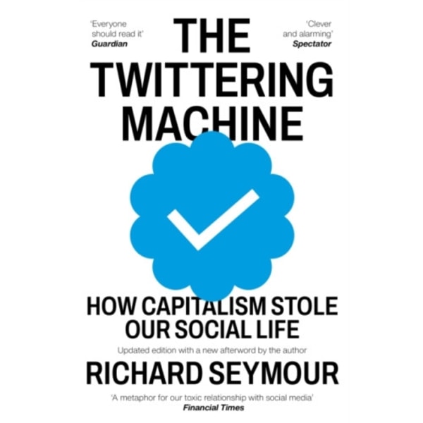 The Twittering Machine (häftad, eng)