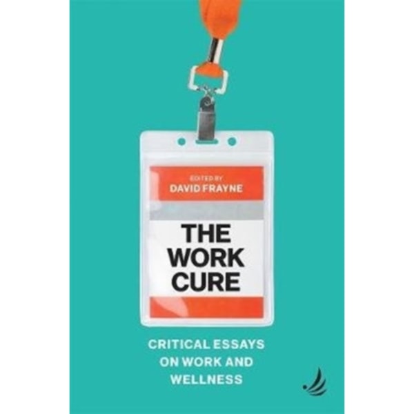 The Work Cure (häftad, eng)