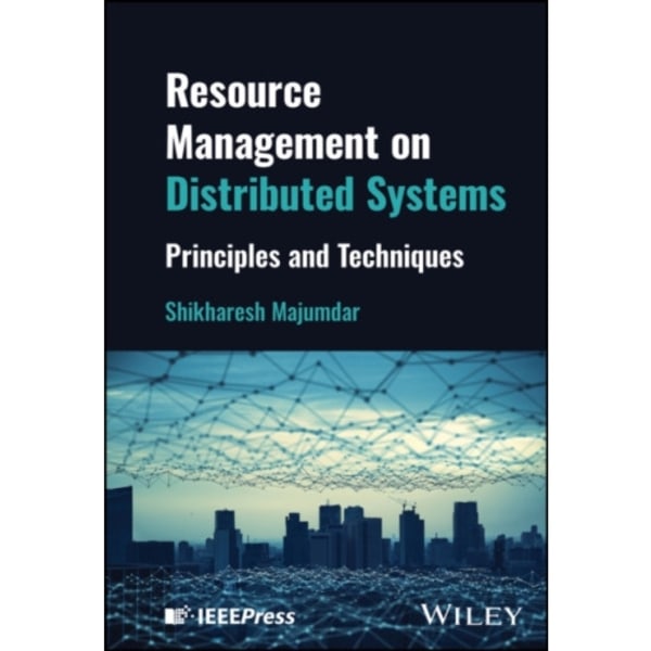 Resource Management on Distributed Systems (inbunden, eng)