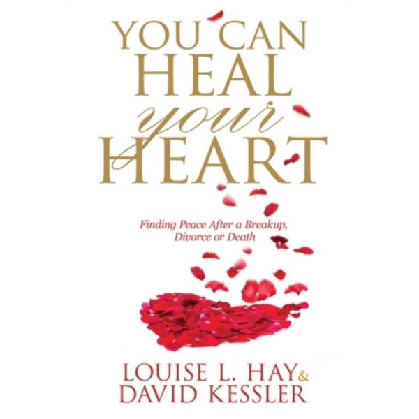 You Can Heal Your Heart (häftad, eng)