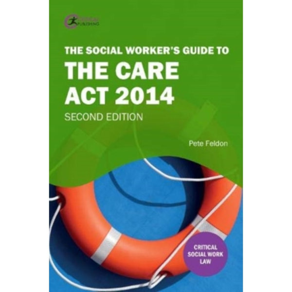The Social Worker's Guide to the Care Act 2014 (häftad, eng)