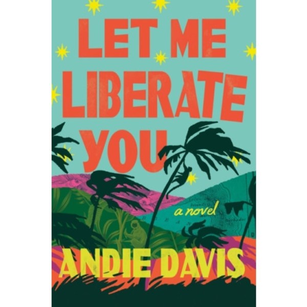 Let Me Liberate You (inbunden, eng)