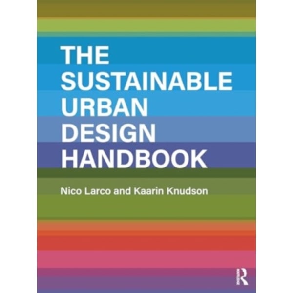 The Sustainable Urban Design Handbook (häftad, eng)