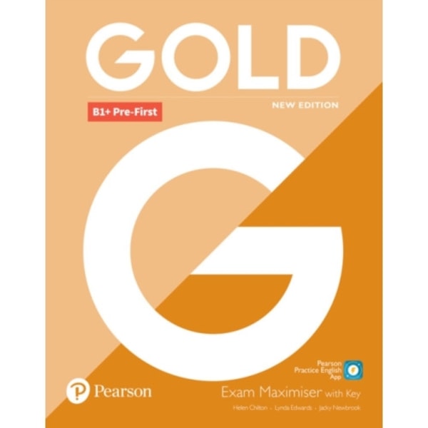 Gold B1+ Pre-First New Edition Exam Maximiser with Key (häftad, eng)