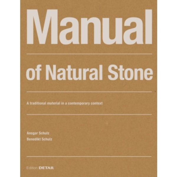 Manual of Natural Stone (häftad, eng)